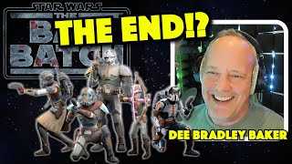 THE BAD BATCH Season 3 with DEE BRADLEY BAKER - This is The End!?- Electric Playground