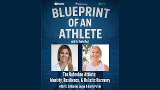 Episode 9: @TheUnbrokenAthlete: Identity, Resilience, and Holistic Recovery