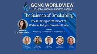 GCNC World View Webinar – Water & Weed: The Science of Smokability