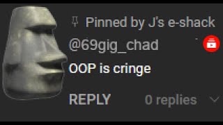 OOP IS CRINGE! Debugging your comments #1
