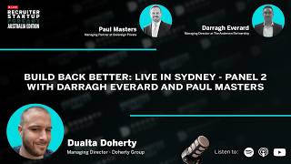 Build Back Better: Live in Sydney - Panel 2 with Darragh Everard and Paul Masters