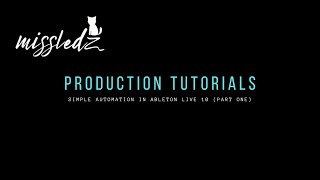 Simple Automation in Ableton Live 10 (Part One)