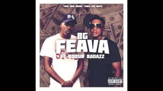 New Music 2017 BG @Feava ft Boosie Badazz - Aint Goin' Broke