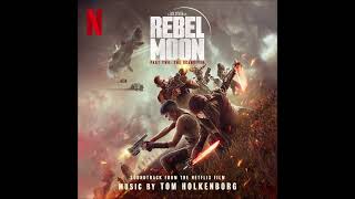 Rebel Moon — Part Two  - The Scargiver Soundtrack from the Netflix Film