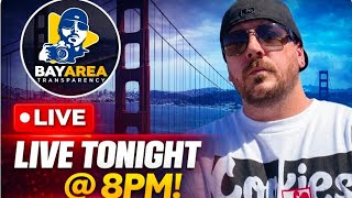 Bay Area Transparency LIVE!!
