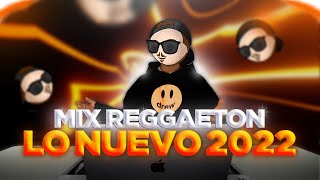 MIX REGGAETON 2022   LO NUEVO   PREVIA Y CACHENGUE   FER PALACIO   DJ SET