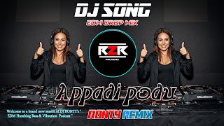 APPADI PODU – UNIQUE STYLE EDM  CIRCUIT MIX | NEW #DJ SONG 2025 | DJ R2R MUSIC
