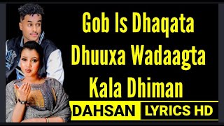 MAXAMED MAAME IYO NAJMA NASHAAD GOB IS DHAQATA HEES CUSUB COMIN SOON 2023 LYRICS