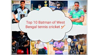 Top 10 Batsman of West Bengal tennis cricket 🏏