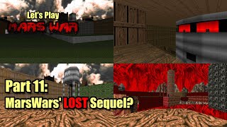 Let's Play Doom II: MarsWar Pt.11 - The LOST Sequel? [2006-2008]