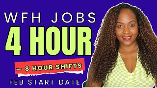 ✅ 4 Hour - 8 Hour Shifts | February Start Date | Work From Home Jobs 2026