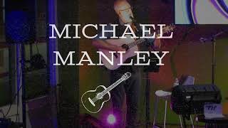 Michael Manley - All She Had