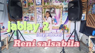 JABLAY 2 (tuty wibowo) cover reni salsabila edisi karokean di rumah