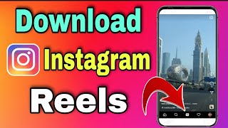How To Save Instagram Reels Video In Gallery || Download Instagram Reels Video