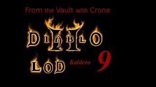 From the Vault: Diablo 2 LOD Let's play Episode 9 - Sandy Halls of the Living