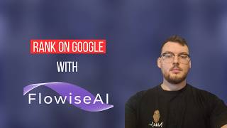 Create an SEO Content AI Agent with Flowise | No-code tutorial