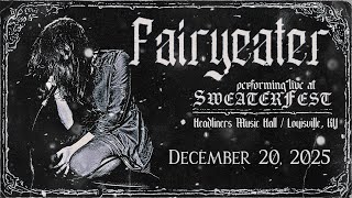 Fairyeater (Full Set) – Live at Headliners / Sweaterfest | Louisville, KY | December 20, 2025