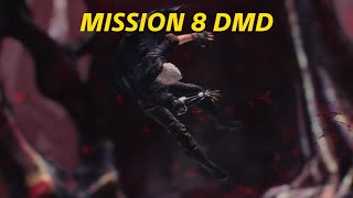 DMC 5 - Mission 8 DMD