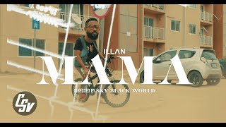 ILLAN - Mama (Video Oficial)
