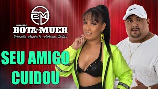 seu amigo cuidou (Priscila areba)#piseiro #telebar #viral
