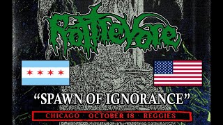 ROTTREVORE "Spawn of Ignorance" Reggies 10/18/25