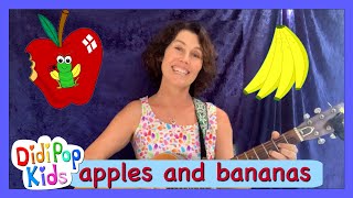 Apples & Bananas (Nursery Rhyme Sing-Along)  | Cricket Song Preschool with DidiPop