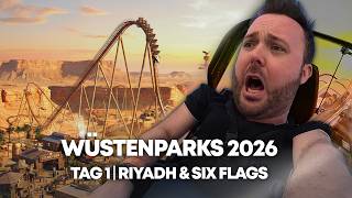 WÜSTENPARKS 2026 (TAG 1 | Anreise, Riyadh & Six Flags Qiddiya City)