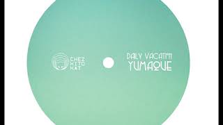 Daily Vacation -B5- Palm Desert Rotor (Yumaque LP)