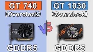 GT 740 OC (GDDR5) vs GT 1030 OC | New Games Benchmarks