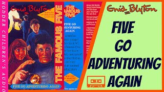 Five Go Adventuring Again -Enid Blyton Audiobook Abridged Famous 5 (Hodder Audio Tape HH150)1994