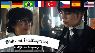 Blab and I will squeeze you in diferent languages by Wednesday
