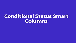 Conditional Status Smart Column on @mondaydotcom
