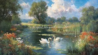 a playlist for a quiet moments in life🎼reading, studying and writing
