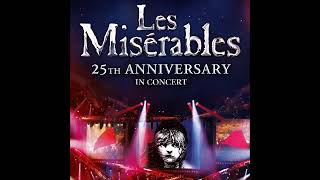 Les Miserables 25th Anniversary - 28 Dawn of Anguish The Second Attack The Death of Gavroche The F