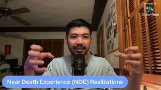 Near Death Experience (NDE) Realizations