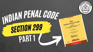 Indian Penal Code | Section 299 | Part-I
