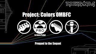 Prequel to the Sequel - Project: Colors OMBFC