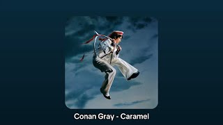 caramel - conan gray (but make it a playlist)