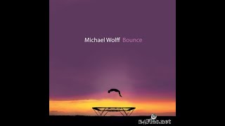 SCFB 125: Michael Wolff new album, "Bounce".  We talk about everything!
