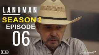 LANDMAN Season 2 Episode 6 TRAILER & FIRST LOOK