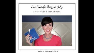 July Favorites