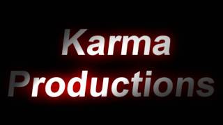 Karma Productions Intro
