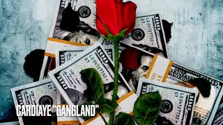 Cardiaye “GANGLAND “ (exclusive)