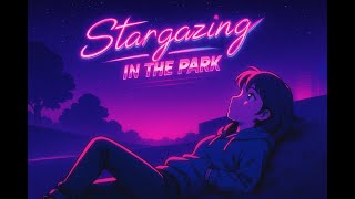 🌌 Stargazing in the Park | Synthwave Ambient Album for Night Relaxation ✨