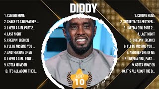 Diddy Greatest Hits Full Album ▶️ Top Songs Full Album ▶️ Top 10 Hits of All Time