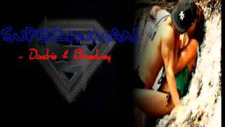 Superhuman - Broadway & Dondria