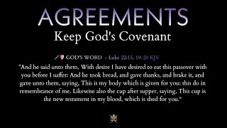 📃 AGREEMENTS - Keep God's Covenant – Pastor Bill Fussell