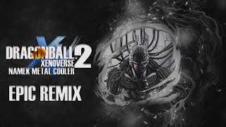 Dragon Ball Xenoverse 2 OST | Metal Cooler - Epic Version