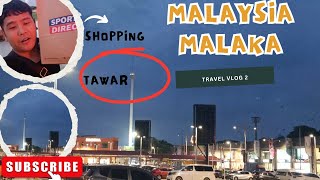 Apisod 2 Malaysia malaka 🇲🇾,|| shopping 🛍️🛒 gadeko aja t,😂😂😂