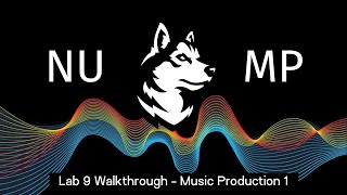 Music Production 1 - Lab 9 - Walkthrough